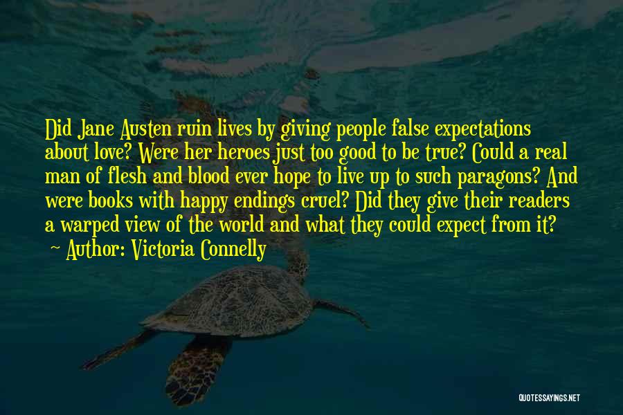 The Cruel World We Live In Quotes By Victoria Connelly