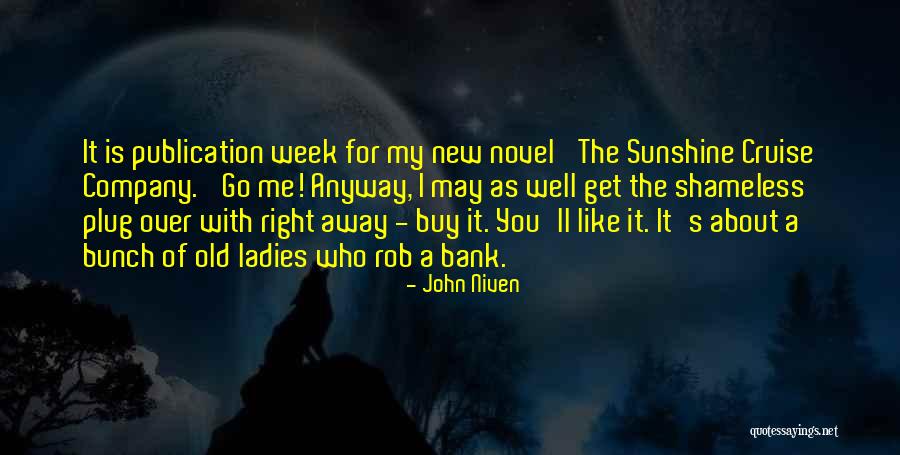 The Cruise Quotes By John Niven The Cruise Quotes By John Niven