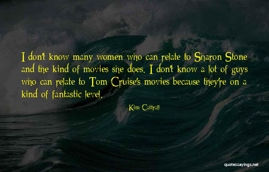 The Cruise Quotes By Kim Cattrall The Cruise Quotes By Kim Cattrall