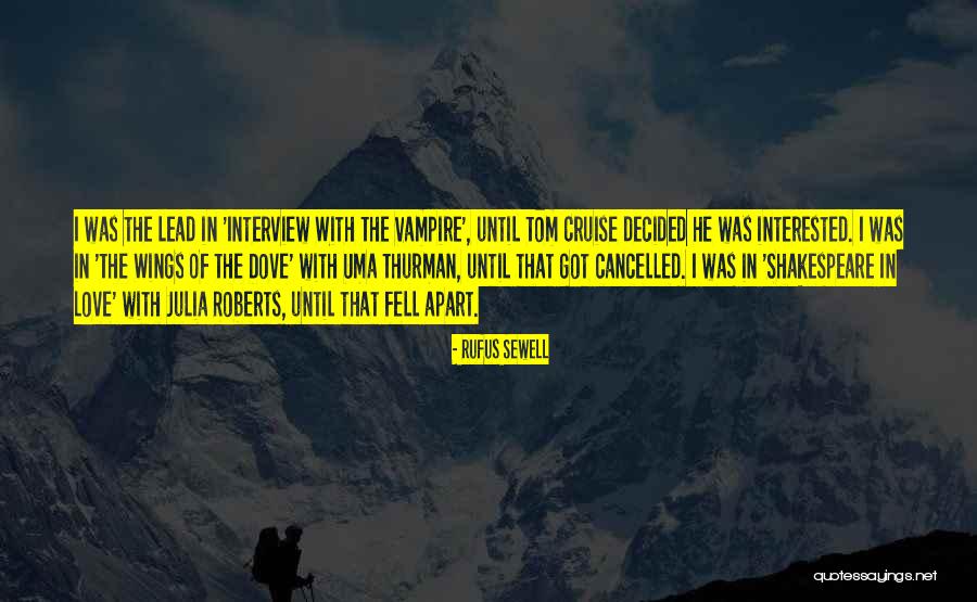 The Cruise Quotes By Rufus Sewell The Cruise Quotes By Rufus Sewell