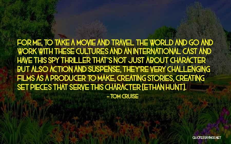 The Cruise Quotes By Tom Cruise The Cruise Quotes By Tom Cruise