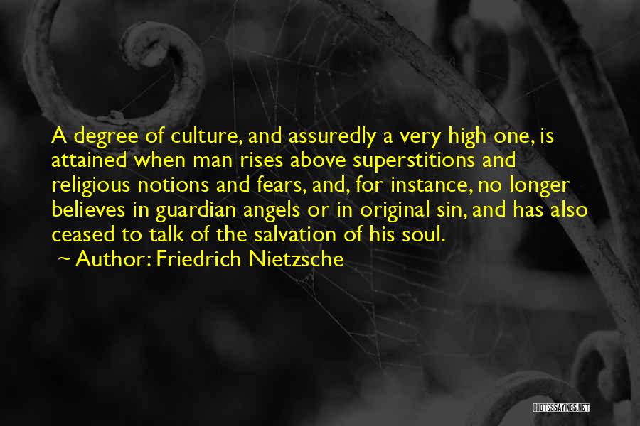 The Culture High Quotes By Friedrich Nietzsche