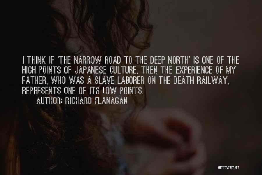 The Culture High Quotes By Richard Flanagan