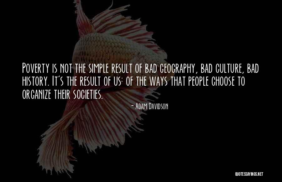 The Culture Of Poverty Quotes By Adam Davidson The Culture Of Poverty Quotes By Adam Davidson