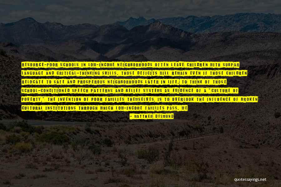 The Culture Of Poverty Quotes By Matthew Desmond The Culture Of Poverty Quotes By Matthew Desmond