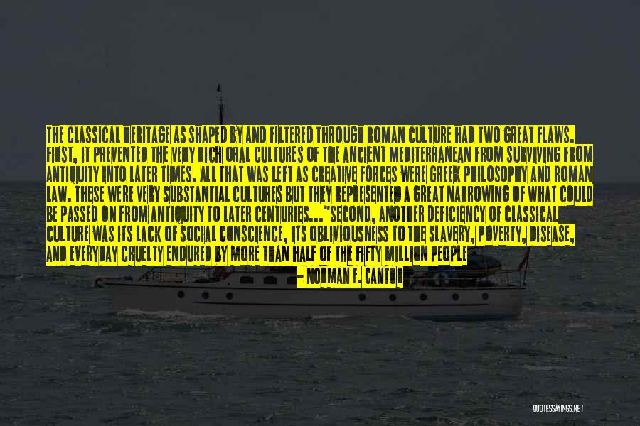 The Culture Of Poverty Quotes By Norman F. Cantor The Culture Of Poverty Quotes By Norman F. Cantor