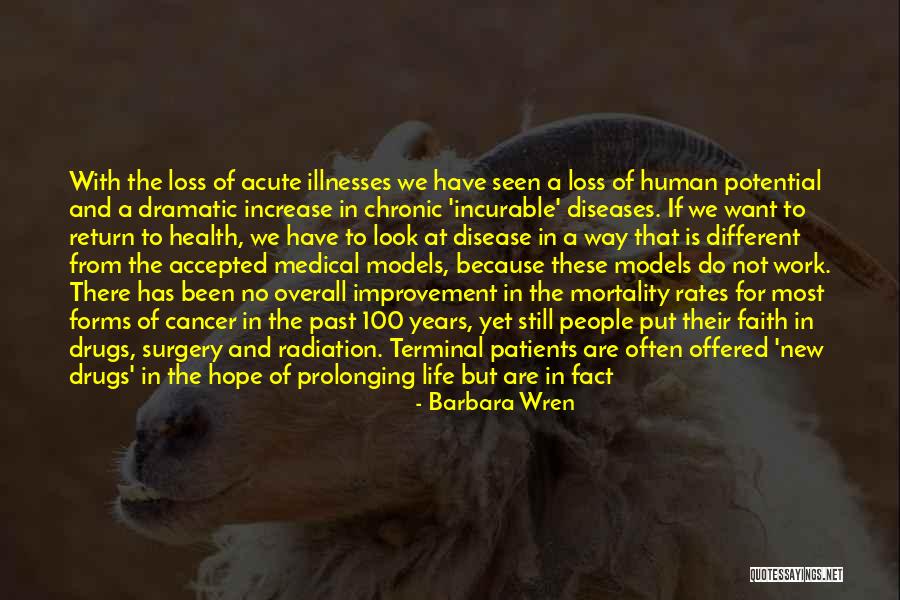 The Cure For Cancer Quotes By Barbara Wren The Cure For Cancer Quotes By Barbara Wren