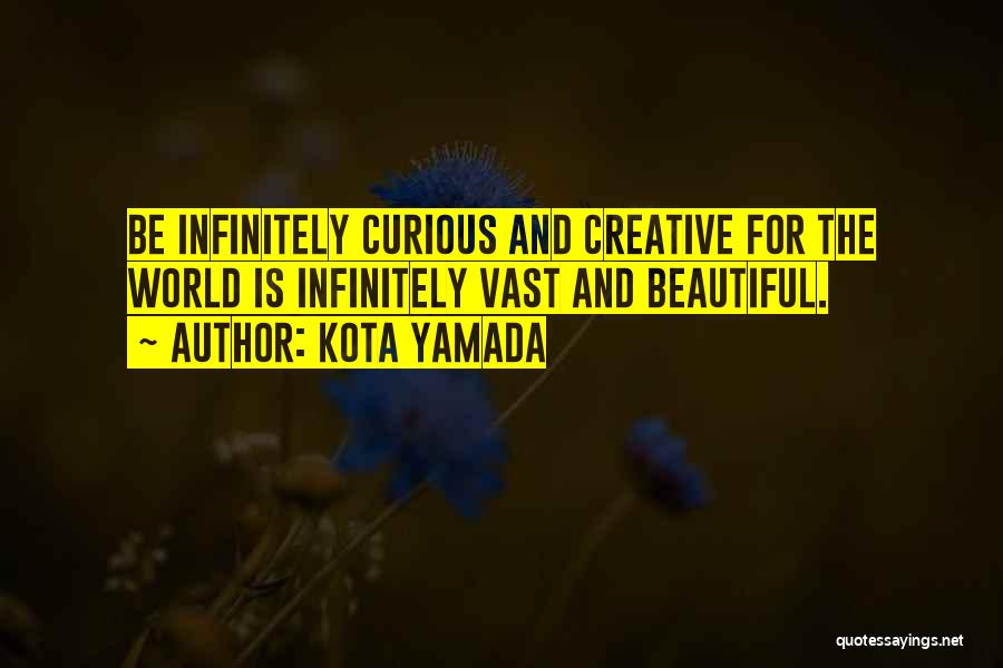 The Curious Quotes By Kota Yamada