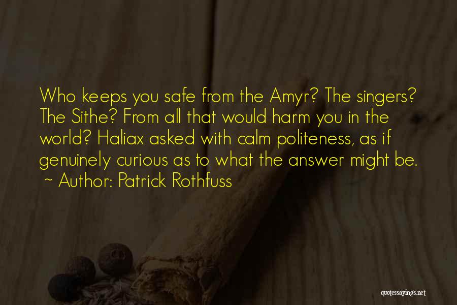 The Curious Quotes By Patrick Rothfuss