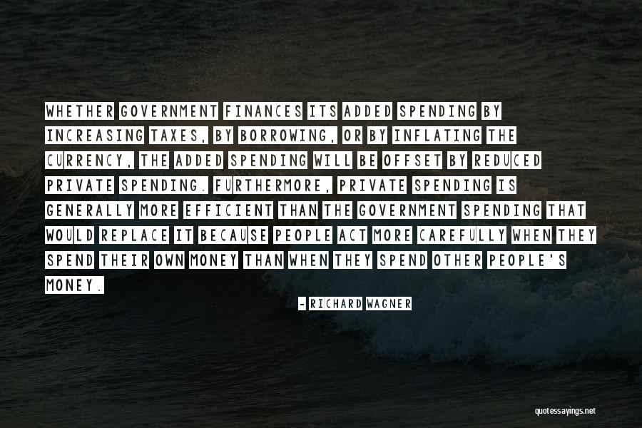The Currency Act Quotes By Richard Wagner The Currency Act Quotes By Richard Wagner
