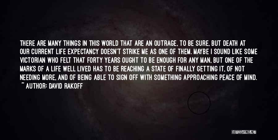 The Current State Of The World Quotes By David Rakoff
