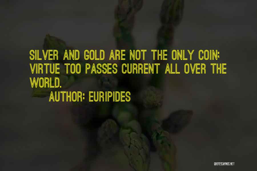 The Current World Quotes By Euripides