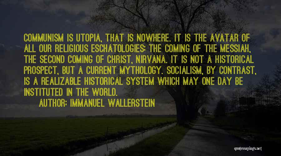 The Current World Quotes By Immanuel Wallerstein