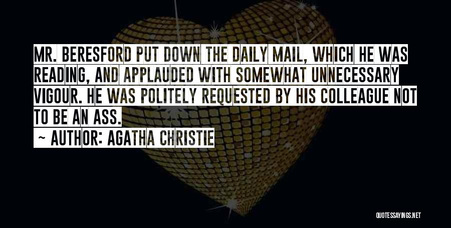 The Daily Mail Quotes By Agatha Christie