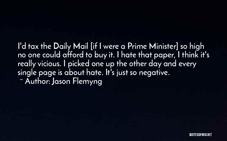 The Daily Mail Quotes By Jason Flemyng