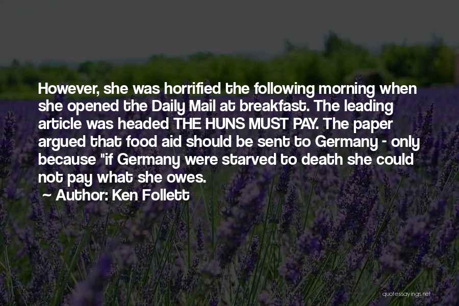 The Daily Mail Quotes By Ken Follett