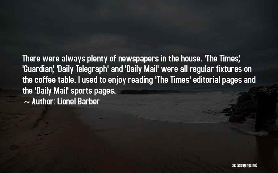 The Daily Mail Quotes By Lionel Barber