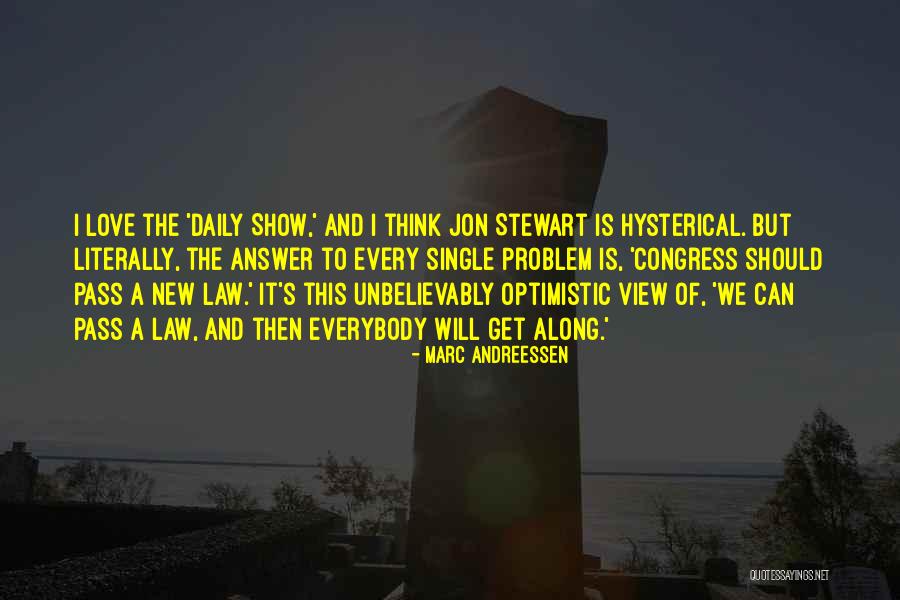 The Daily Show Quotes By Marc Andreessen The Daily Show Quotes By Marc Andreessen