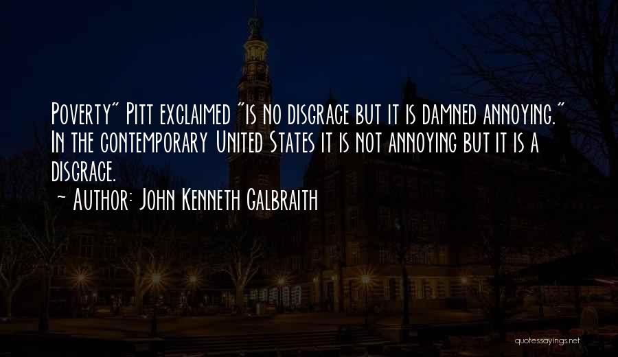 The Damned United Quotes By John Kenneth Galbraith