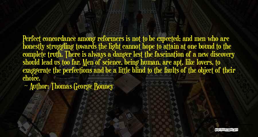 The Danger Of Hope Quotes By Thomas George Bonney