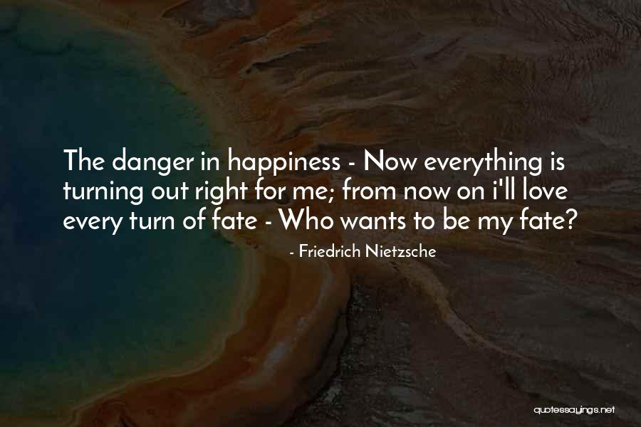 The Danger Of Love Quotes By Friedrich Nietzsche The Danger Of Love Quotes By Friedrich Nietzsche
