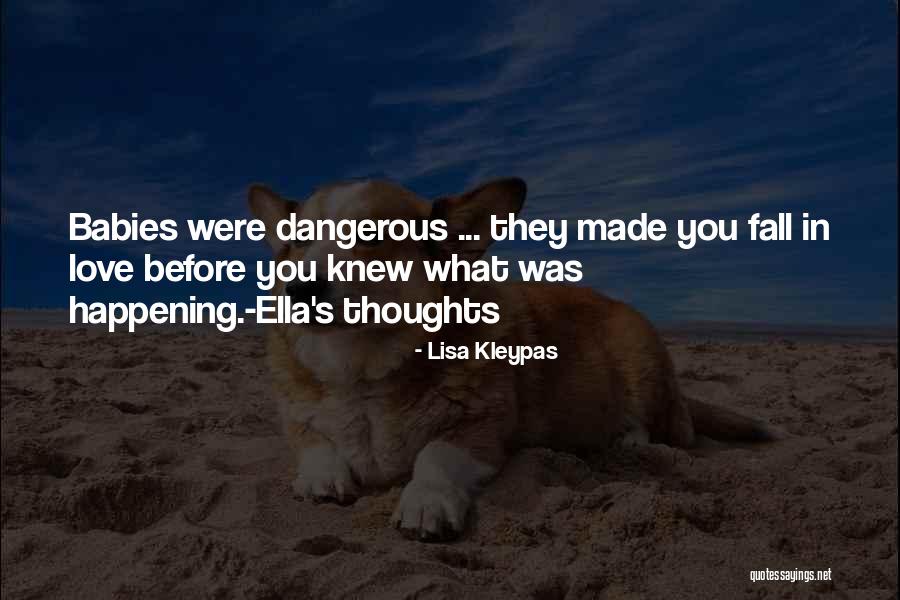 The Danger Of Love Quotes By Lisa Kleypas The Danger Of Love Quotes By Lisa Kleypas