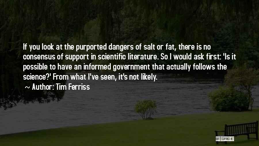 The Dangers Of Science Quotes By Tim Ferriss