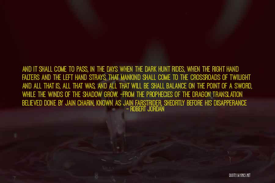 The Dark Days Quotes By Robert Jordan The Dark Days Quotes By Robert Jordan