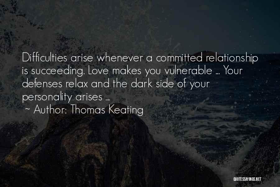 The Dark Side Quotes By Thomas Keating