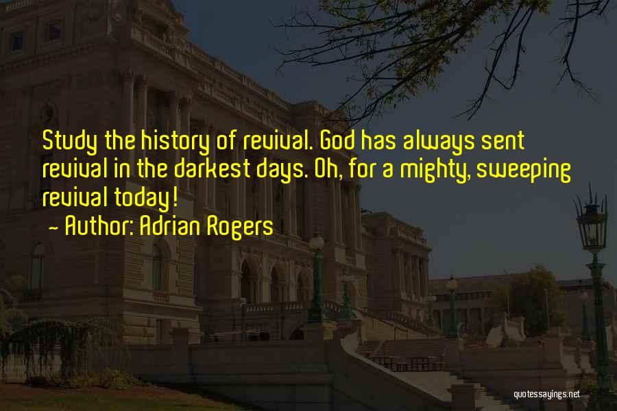 The Darkest Days Quotes By Adrian Rogers