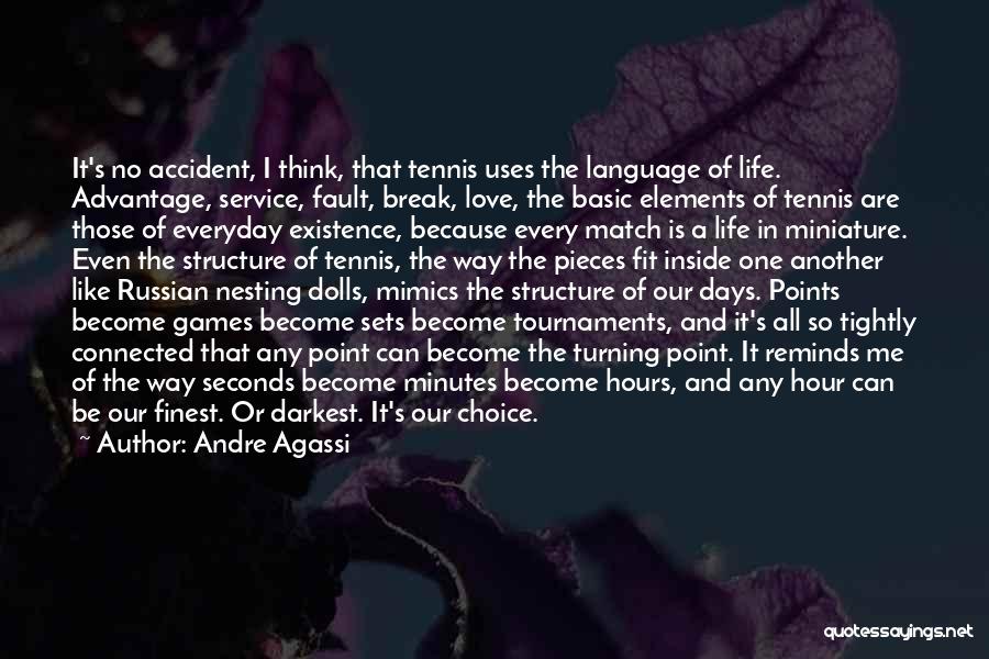 The Darkest Days Quotes By Andre Agassi