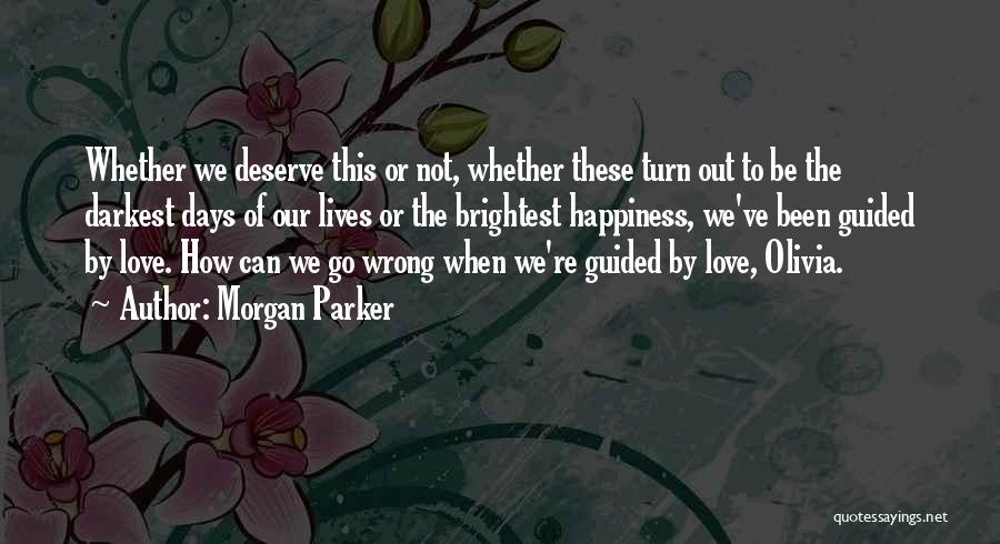 The Darkest Days Quotes By Morgan Parker