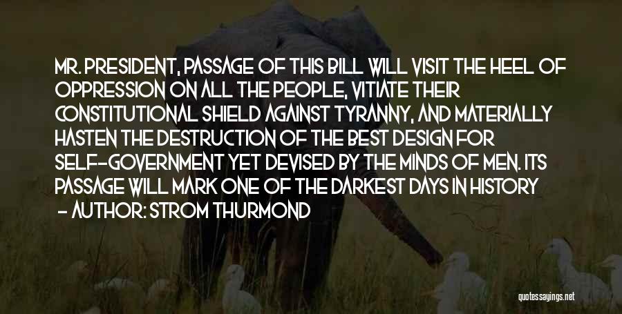 The Darkest Days Quotes By Strom Thurmond