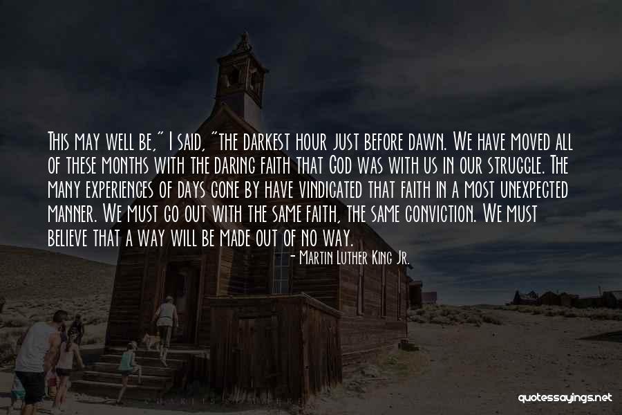 Top 10 the darkest hour is just before the dawn quotes sayings
