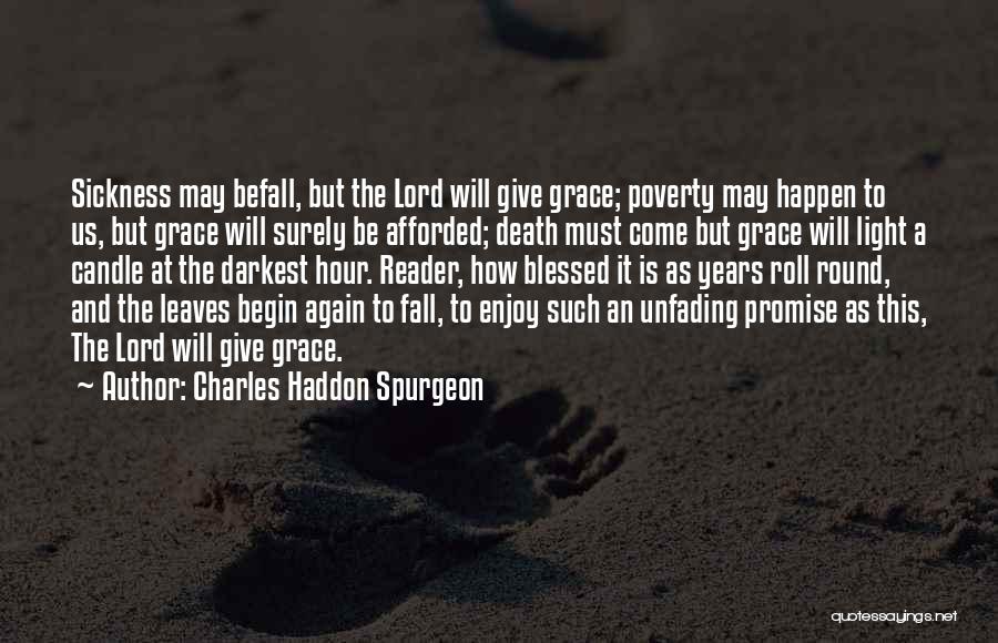 The Darkest Hour Quotes By Charles Haddon Spurgeon