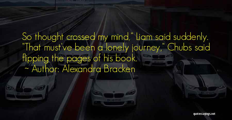 The Darkest Minds Liam Quotes By Alexandra Bracken