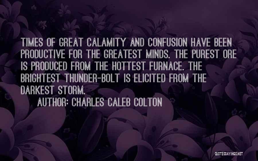 The Darkest Minds Quotes By Charles Caleb Colton