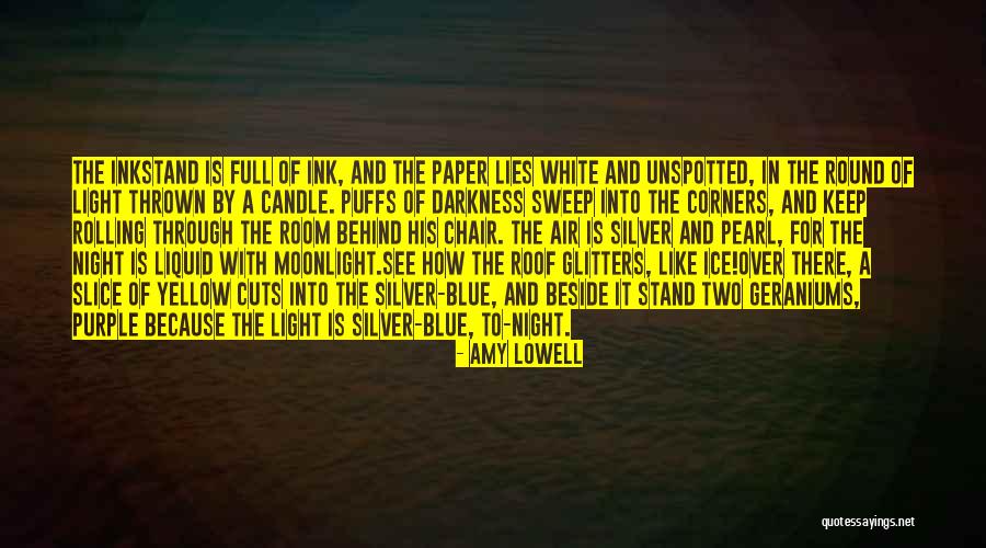 The Darkness Of Night Quotes By Amy Lowell The Darkness Of Night Quotes By Amy Lowell