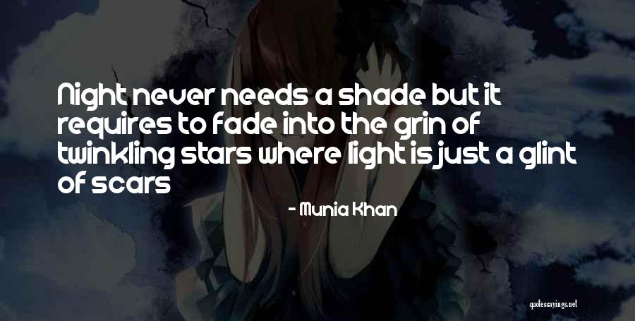 The Darkness Of Night Quotes By Munia Khan