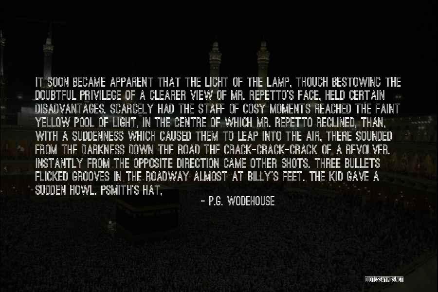 The Darkness Of Night Quotes By P.G. Wodehouse The Darkness Of Night Quotes By P.G. Wodehouse