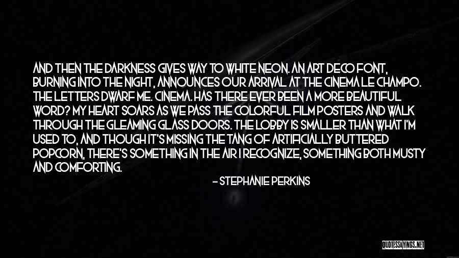 The Darkness Of Night Quotes By Stephanie Perkins