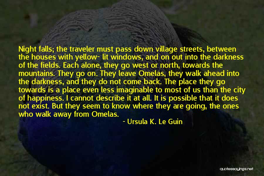 The Darkness Of Night Quotes By Ursula K. Le Guin The Darkness Of Night Quotes By Ursula K. Le Guin