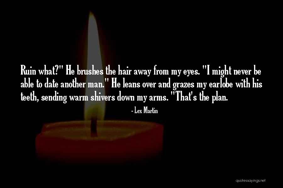 The Date Quotes By Lex Martin The Date Quotes By Lex Martin