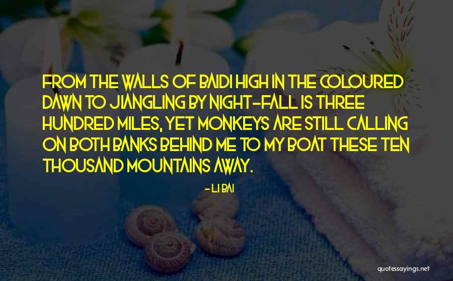 The Dawn Wall Quotes By Li Bai The Dawn Wall Quotes By Li Bai