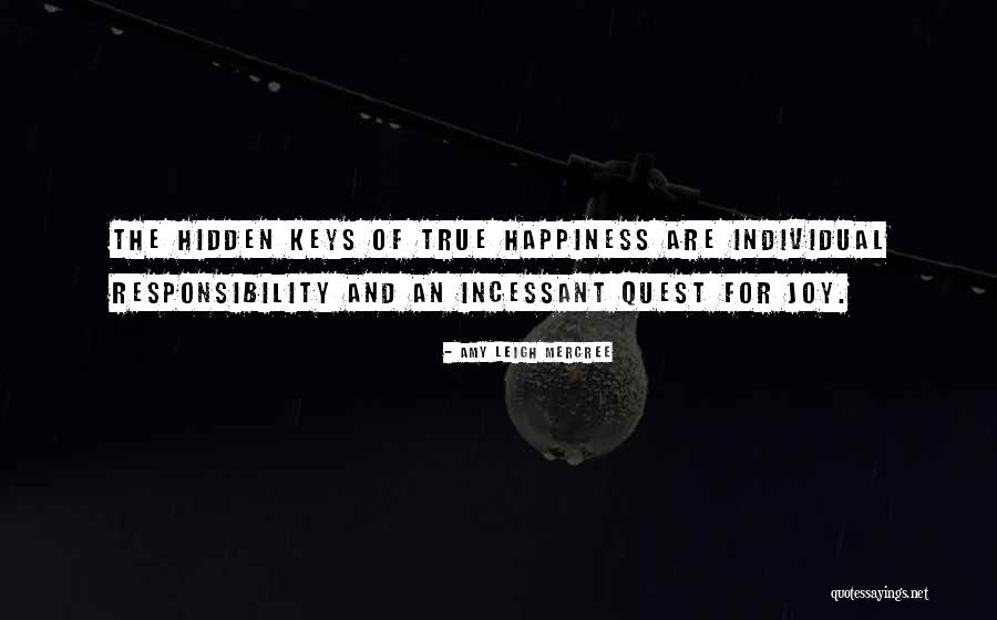 The Day About Happiness Quotes By Amy Leigh Mercree The Day About Happiness Quotes By Amy Leigh Mercree