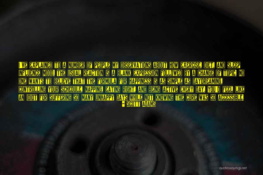 The Day About Happiness Quotes By Scott Adams The Day About Happiness Quotes By Scott Adams
