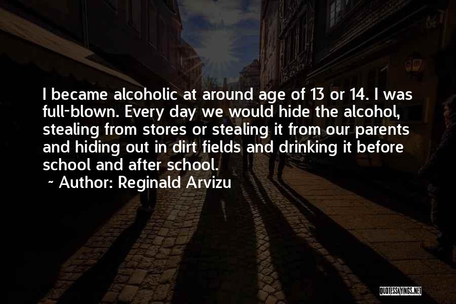 The Day After Drinking Quotes By Reginald Arvizu