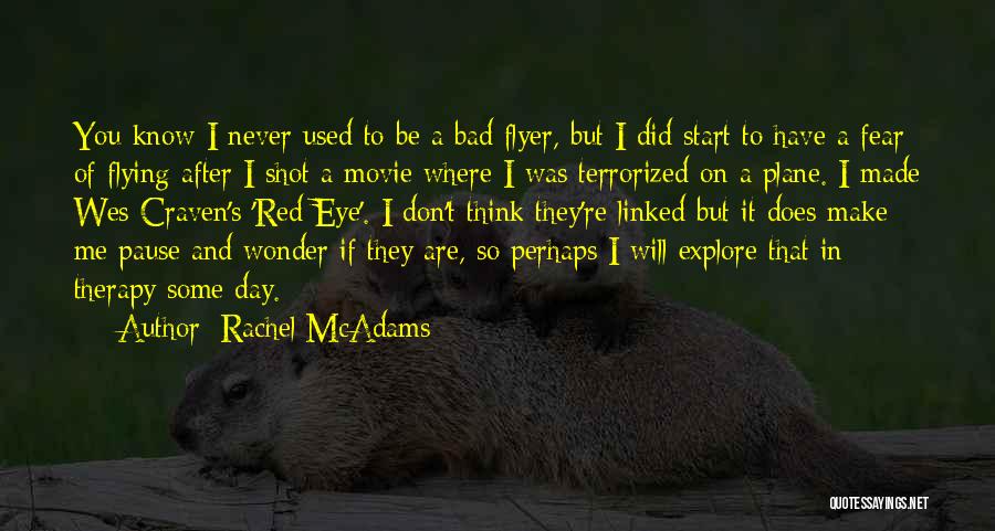 The Day After Movie Quotes By Rachel McAdams