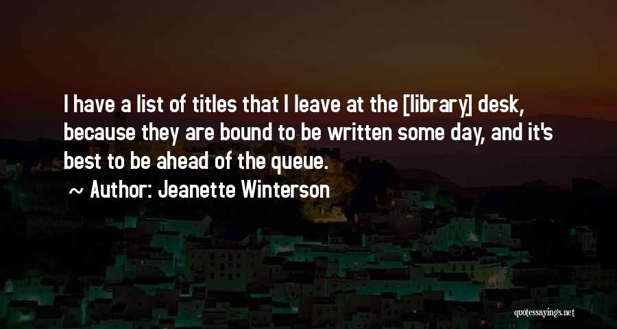 The Day Ahead Quotes By Jeanette Winterson