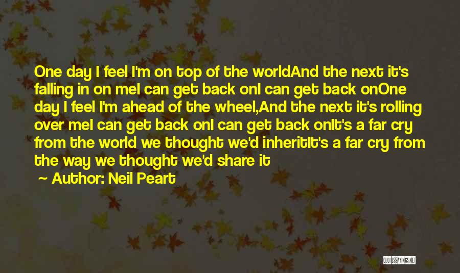 The Day Ahead Quotes By Neil Peart